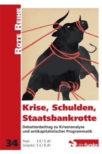 Krise, Schulden, Staatsbankrotte (RR 34)