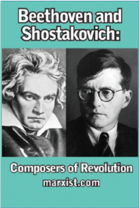 Beethoven and Shostakovich: Composers of Revolution