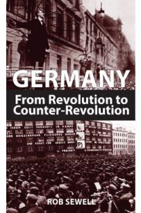 Germany: From Revolution to Counter-Revolution
