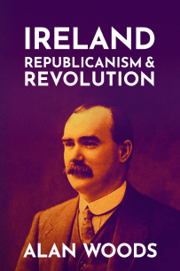 Ireland: Republicanism and Revolution