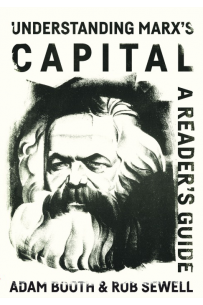 Understanding Marx's Capital - A reader's guide