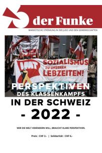 Perspektiven des Klassenkampfs in der Schweiz 2022