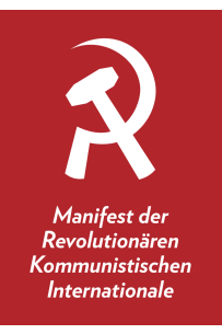 Manifest der Revolutionären Kommunistischen Internationale