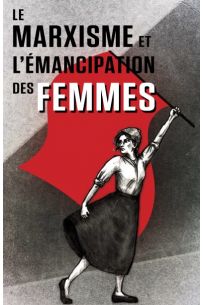 Le marxisme et l'émancipation des femmes - PDF
