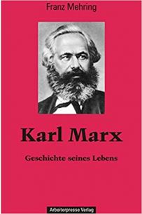 Karl Marx: Geschichte seines Lebens