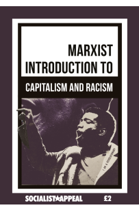 A Marxist Introduction to Capitalism and Racism