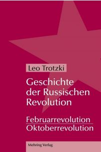 Geschichte der Russischen Revolution (Doppelband)